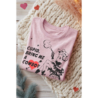 Cupid bring Me A Cowboy Graphic Tee
