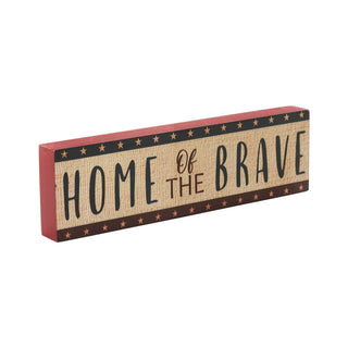 Home Of The Brave Block Sign