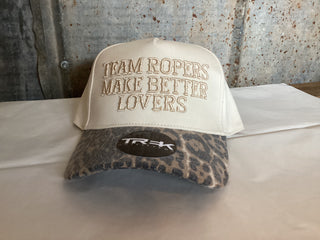 Team Ropers Make Better Lovers Trucker Hat
