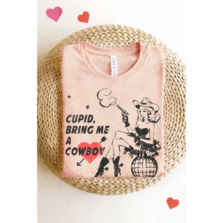 Cupid bring Me A Cowboy Graphic Tee
