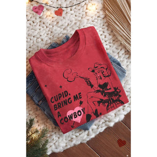 Cupid bring Me A Cowboy Graphic Tee