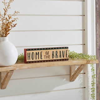 Home Of The Brave Block Sign
