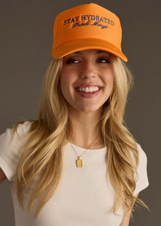 Stay Hydrated Drink Margs Trucker Hat