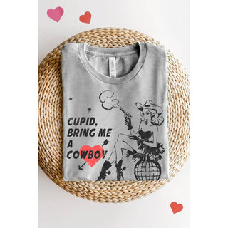 Cupid bring Me A Cowboy Graphic Tee