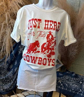Just Here For The Cowboys Tee