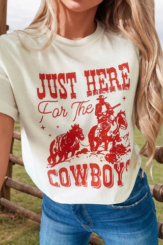 Just Here For The Cowboys Tee