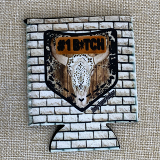 # 1 Bitch Koozie
